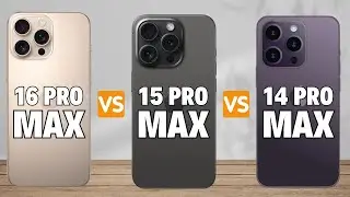 iPhone 16 Pro Max VS iPhone 15 Pro Max VS iPhone 14 Pro Max