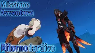 Genshin Impact ITA | Missione Avventura | Ritorno tardivo