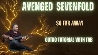 Avenged Sevenfold - So Far Away tutorial (Arpeggio, Outro) #guitar #guitarlesson