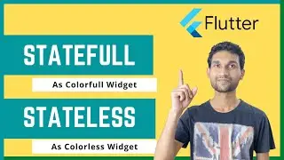 Flutter Stateless Vs Statefull Widget ( Color less Vs Color full Widget ) #Flutter Widget