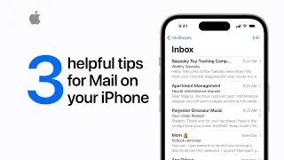 Three helpful tips for Mail on your iPhone | Apple Support