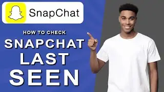 How to check snapchat last seen (2024)