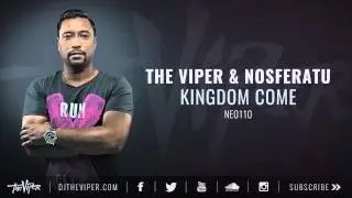 The Viper & Nosferatu - Kingdom Come (NEO110)