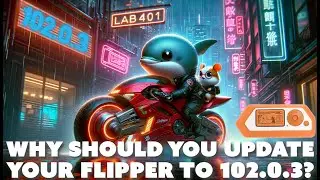 Why should you Update your Flipper Zero firmware to 0.102.3? Akira Dolphin, Skylanders, & More! 🐬