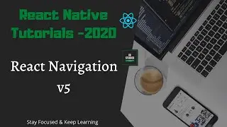 React Native - React Navigation v5 - 2020