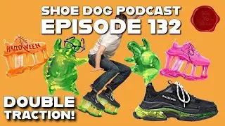 SHOE DOG PODCAST EPISODE 132 - DOUBLE TRACTION!