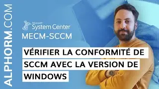 Formation MECM/SCCM : Vérifier la conformité de SCCM avec la version de Windows sous MECM/SCCM