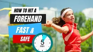 Tennis Forehand Essentials + Tips for Speed, Control, and Topspin