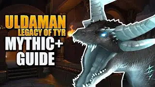 ULTIMATE Uldaman Legacy of Tyr  Mythic+ Guide For Season 2 In Dragonflight Patch 10.1