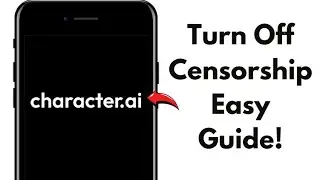 How to Disable Censorship on Character AI – 2024 Guide