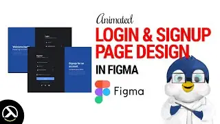 Creating a Login Page and Signup Page in Figma (Animated)