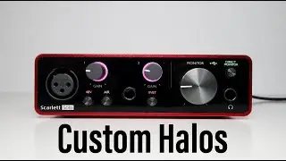 Focusrite Scarlett Custom Halos | How to Change the Color of the Halos