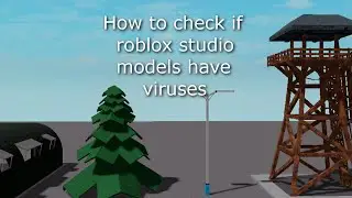 How to Make Sure Models are Safe in Roblox Studio 2020 | Tutorial (Read Pinned Comment)