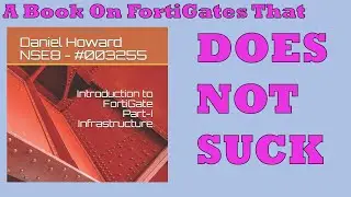 Book Review - Introduction to FortiGate - Part 1