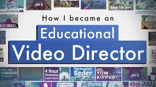 Making YouTube videos for a living: Educational Video Director