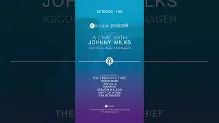 KSCOPE PODCAST 168 - A chat with Kscope Label Manager Johnny Wilks