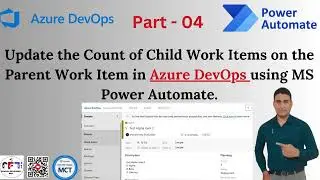 Update Child Work Item Count on Parent in Azure DevOps via Power Automate [Part-04]