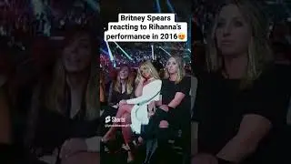 Britney Spears Reaction to Rihanna!