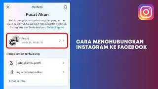 Cara Menghubungkan Instagram ke Facebook