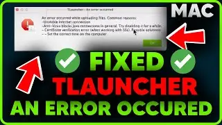 MINECRAFT - TLAUNCHER AN ERROR OCCURED WHILE UPLOADING FILES COMMON REASONS