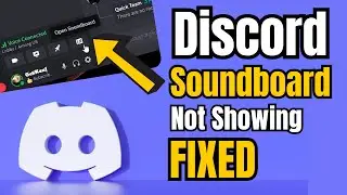 How to Fix Discord Soundboard Not Showing Up on Server | How to use Soundboard in Discord Server