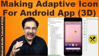 How to Change the App Icon in Android Studio | Android Adaptive Icons Kotlin Tutorial 2020 # 12(A)