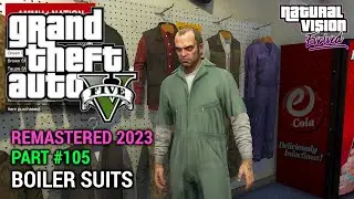 GTA 5 NVE 100% Gameplay Walkthrough Part 105 - Boiler Suits