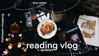 reading vlog ✸ updates ✸ halloween shopping, new reads ✸ no.027