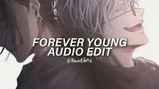 Forever Young (Tiktok Version) - Alphaville [Edit Audio]