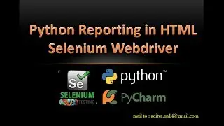 Generating Report in Selenium Webdriver using Python