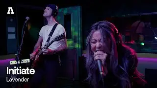 Initiate - Lavender | Audiotree Live