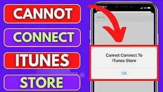 How To Fix Cannot Connect To iTunes Store iPhone | Cannot Connect to iTunes Store On iPad iPod