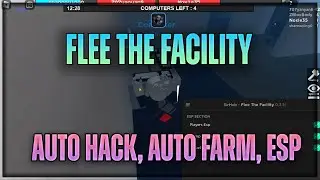 🌊Flee the Facility🐠 Script Hack | AUTO HACK, ESP, AUTO FARM | OP GUI SCRIPT