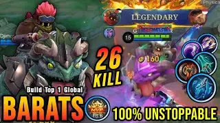 26 Kills No Death!! Barats Damage Build 100% Unstoppable!! - Build Top 1 Global Barats ~ MLBB