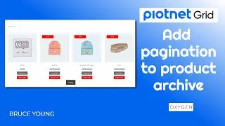 Adding pagination to a WooCommerce product archive using Piotnet in Oxygen Builder