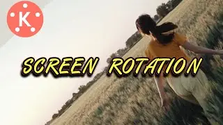 Screen rotation effect in kinemaster | Kinemaster tutorial