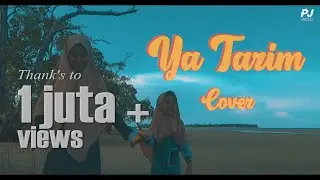 YA TARIM - Mazroatul Akhiro ft Siti Qoriatul Hafizoh (COVER)