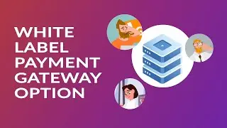 Why More Businesses Are Considering a White Label Payment Gateway Option?