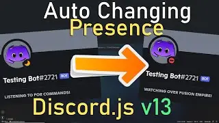 [NEW] How To Make an AUTO CHANGING PRESENCE for a Discord Bot || Discord.JS v13 2022