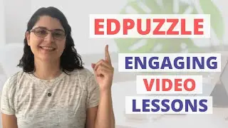 Create Engaging Video Lessons With EdPuzzle | Make Your Videos More Interactive For Students