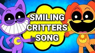 Smiling Critters Theme Song Animation (Cute Version)🌈 (SMILE Everyday)