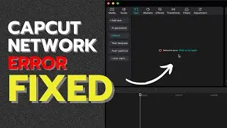 Fix Capcut Network Error on PC 2024 | Capcut Network Problem 2024