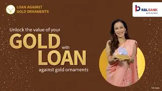 Unlock your gold's value with RBL Bank's Loan Against Gold Ornaments | Ft. Sunayana Fozdar - Tamil