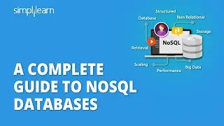 NoSQL Tutorial For Beginners | A Complete Guide To NoSQL Databases | Simplilearn