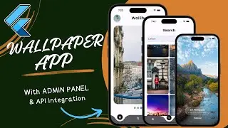 🔥📱 Epic Wallpaper App with Admin Panel & API Integration | Flutter x Firebase Tutorial 2024