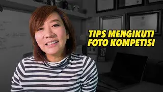 TIPS Mengikuti Foto Kompetisi