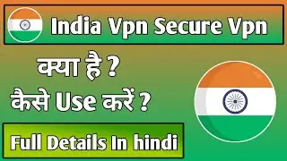 India Vpn secure VPN App Kaise Use Kare | India VPN App Kaise Chalaye | How to use India VPN App