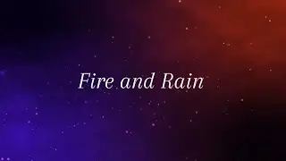 Zach Deputy’s “fire and rain” Lyric video