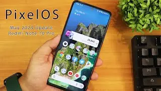 PixelOS On Redmi Note 10 Pro! Good or Bad? [08/05/2023 Build]