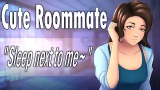 Roommate Wants to Sleep Next to you Cuddle up next to me~ [Sleep Comfort] [Soft Voice] [Roleplay]